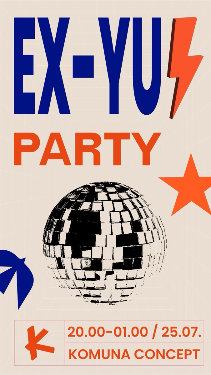 EX-YU partyy by Komuna